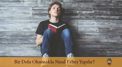 B�R DEFA OKUMAYLA NASIL EZBER YAPILIR?