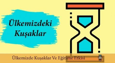 �LKEM�ZDEK� KU�AKLAR VE E��T�ME ETK�S�