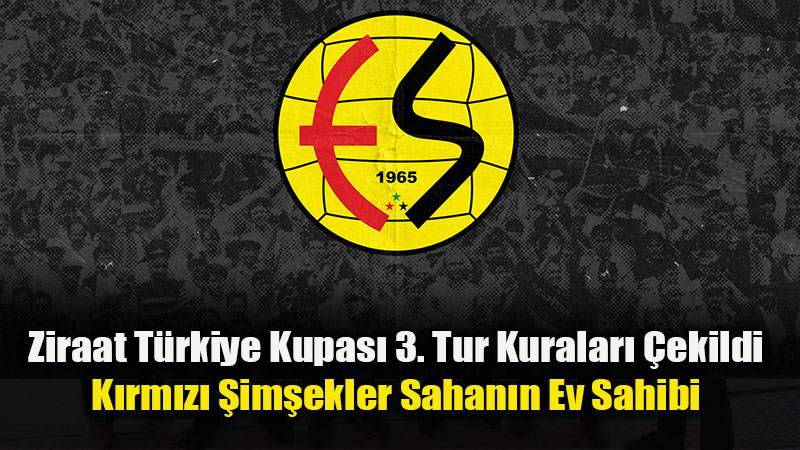 Ziraat T�rkiye Kupas� 3. Tur Kuralar� �ekildi: K�rm�z� �im�ekler Sahan�n Ev Sahibi