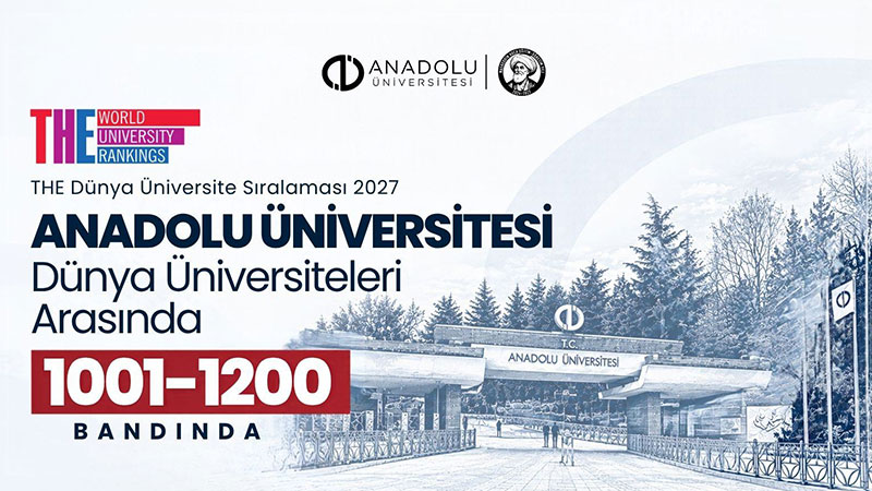 Anadolu �niversitesi D�nya Genelinde 1001-1200 Band�nda