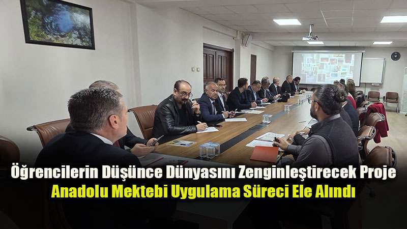 ��rencilerin D���nce D�nyas�n� Zenginle�tirecek Proje: Anadolu Mektebi Uygulama S�reci Ele Al�nd�