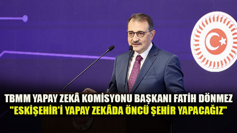 Eski�ehir Yapay Zek�n�n �retim �ss� Oluyor: Anadolu �niversitesi�nden Stratejik Hamle