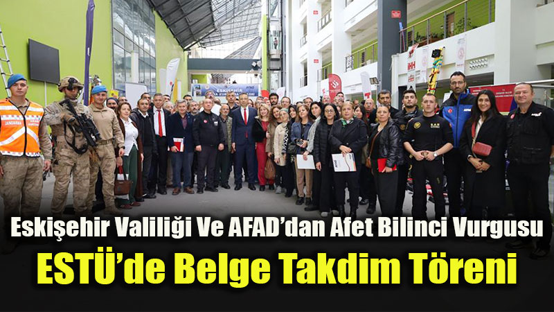 ESTܒde Anlaml� T�ren: AFAD G�n�ll�leri Ve Arama Kurtarma Ekipleri Belgelerini Ald�