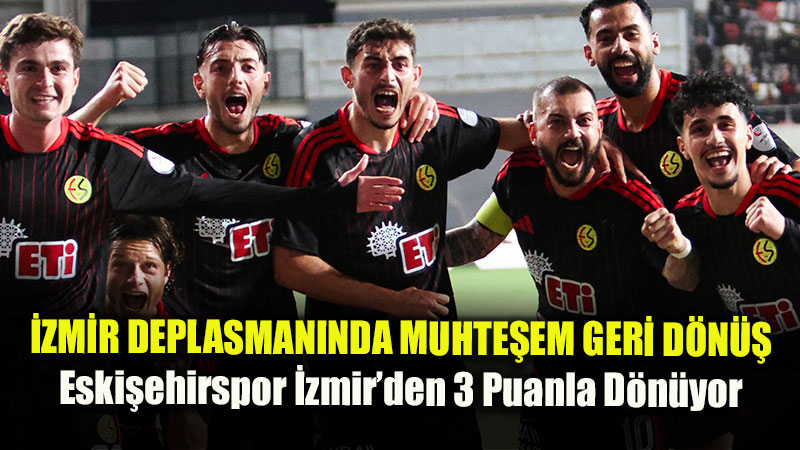 Eski�ehirspor �zmir�de G�vde G�sterisi Yapt�