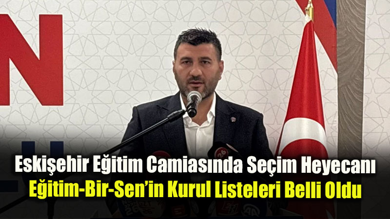E�itim-Bir-Sen�in Kurul Listeleri Belli Oldu