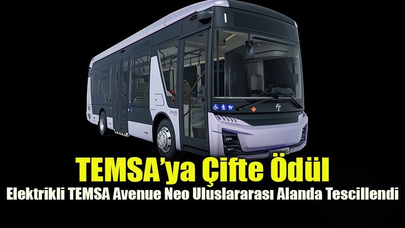 Elektrikli TEMSA Avenue Neo Uluslararas� Alanda Tescillendi