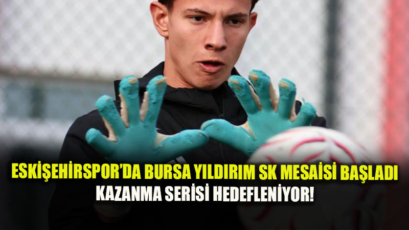 Eski�ehirspor � Bursa Y�ld�r�m SK Ma�� Haz�rl�klar� S�r�yor