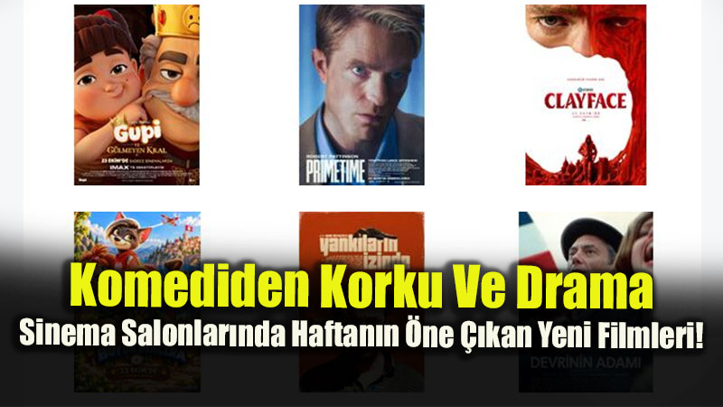 Komediden Korku Ve Drama: Sinema Salonlar�nda Haftan�n �ne ��kan Yeni Filmleri!