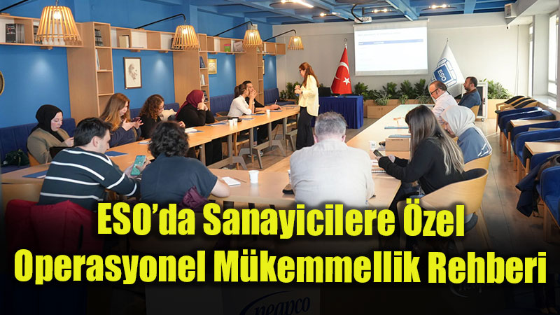 Sanayide S�re� �stikrar� Ve Verimlilik ��in ESO�dan �nemli E�itim
