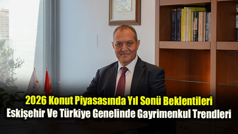 2026 Konut Piyasas�nda Y�l Son� Beklentileri