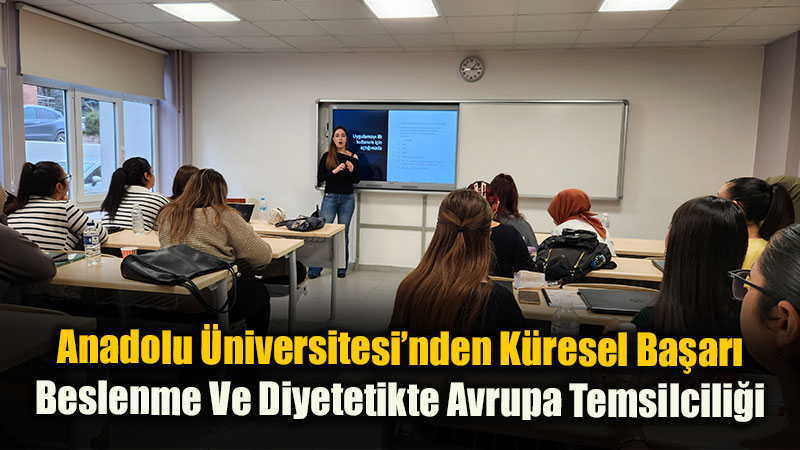 EFAD B�nyesindeki ENDietS�te T�rkiye R�zgar�: Anadolu �niversitesi ��rencisine Kritik G�rev