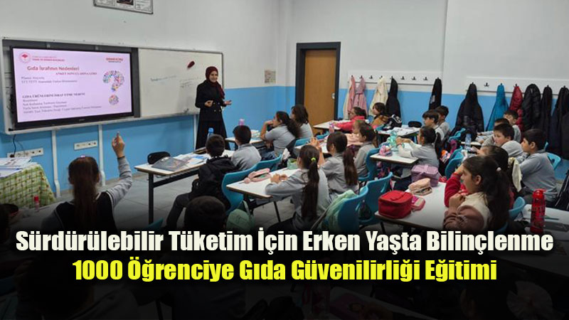 1000 ��renciye G�da G�venilirli�i E�itimi
