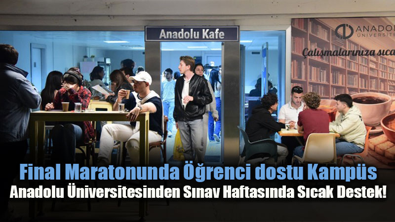 Anadolu �niversitesinde Gece Mesaisi Yapan ��rencilere S�cak �kram Deste�i