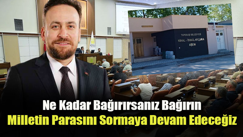 Tepeba��’nda Meclis Kar��t�: AK Parti �l�e Ba�kan� Tun�tan "Hakaret ve Bask�" Tepkisi