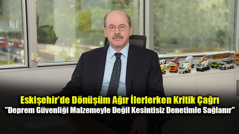 THBB’den Hayati Uyar�: "Depreme Kar�� Kaliteli Beton Kadar S�rekli Denetim �art!"