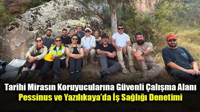 �ASMER�den Eski�ehir�in Tarihi Sahalar�nda �� Sa�l��� ve G�venli�i �ncelemesi
