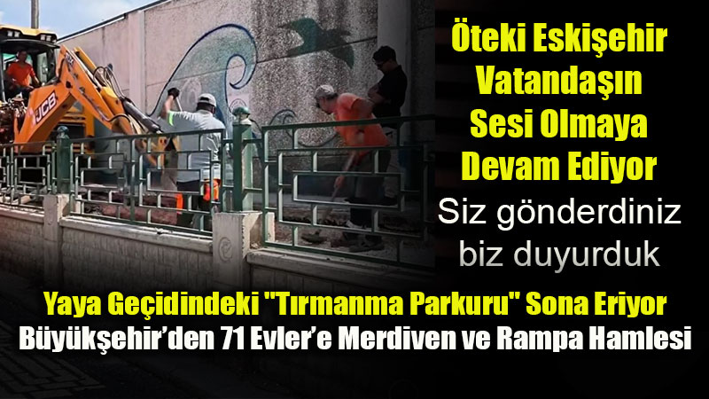 �teki Eski�ehir�in Haberi Sonras� Engelli Yaya Ge�idine El Att�lar
