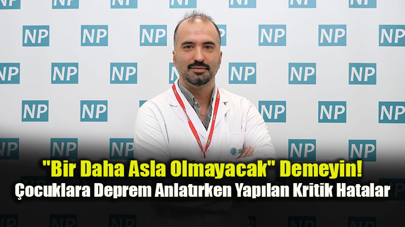 Deprem Korkusu Hastal�k M�?: "Kayg� De�il, S�rekli Tehlike Hissi Sorun"