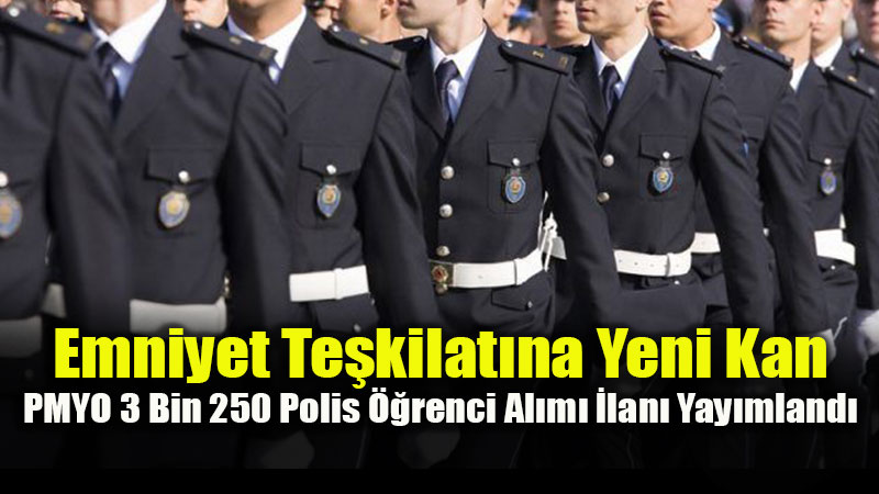 Polis Meslek Y�ksekokullar�na 3 Bin 250 ��renci Al�nacak!