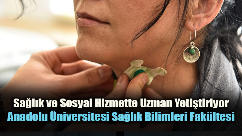 Anadolu Sa�l�k Bilimleri Fak�ltesi Gelece�in Uzmanlar�n� Haz�rl�yor