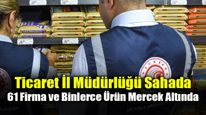 Eski�ehir’de Fiyat ve Etiket Denetimi: 67 Bin 541 TL Ceza Kesildi