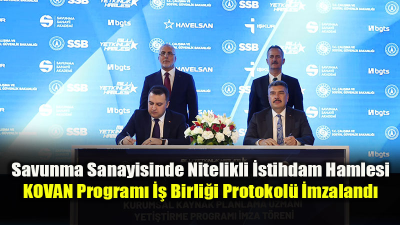 Savunma Sanayiine Mill� Yaz�l�m Uzman� Yeti�ecek: KOVAN Program� Ba�lad�