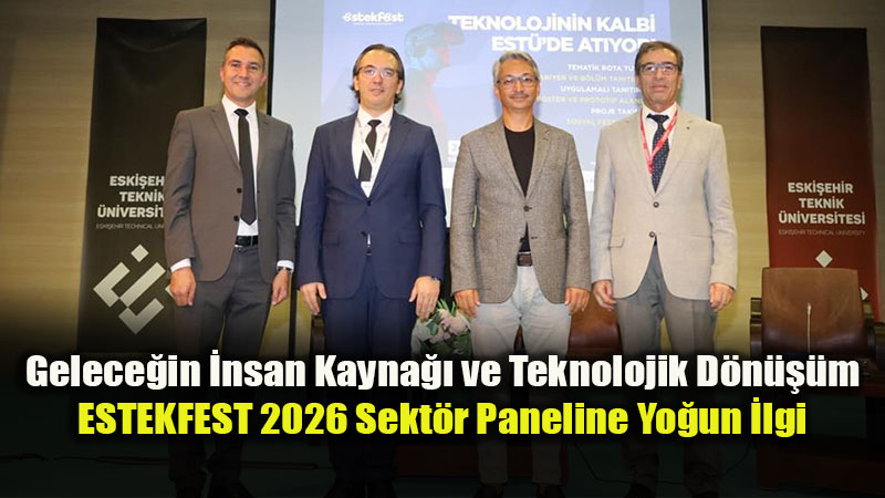 Sanayi Liderlerinden EST�'l� Gen�lere Stratejik Mesajlar