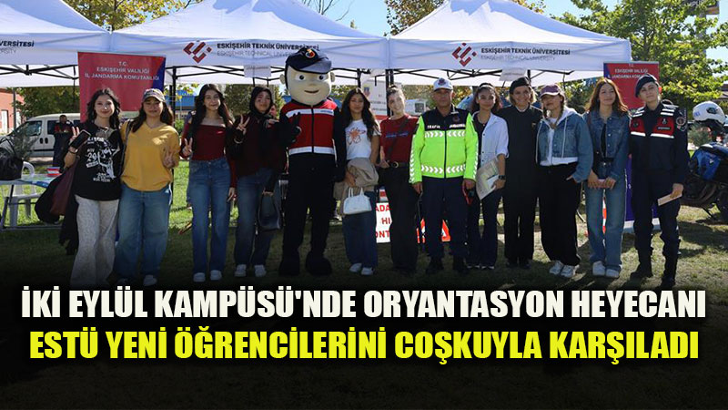 EST�'de Yeni D�nem Heyecan�: �ki G�n S�ren Uyum Program� Tamamland�