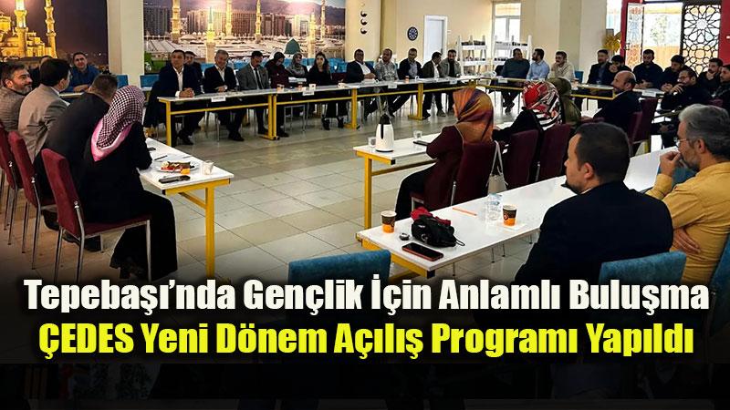 �EDES Yeni D�nem A��l�� Program� Yap�ld�