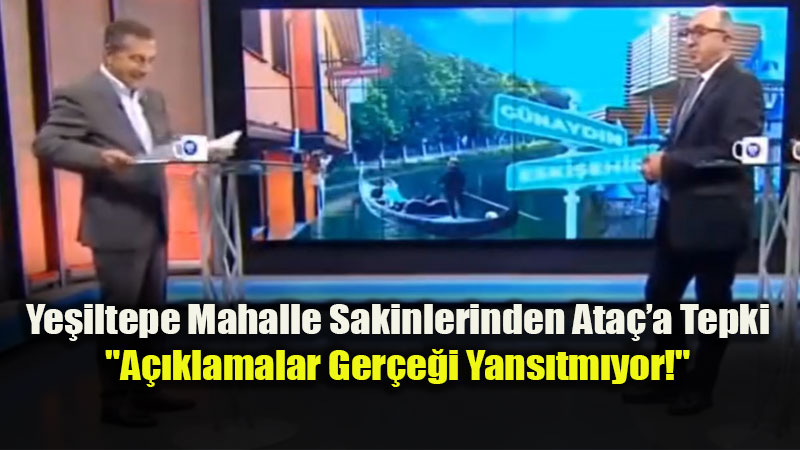 Ye�iltepe Mahalle Sakinlerinden Ahmet Ata�a Tepki: 