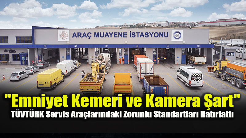 Milyonlarca ��renci Yollara ��k�yor: T�VT�RK�ten Okul Servisi ��letmecilerine Kritik Uyar�