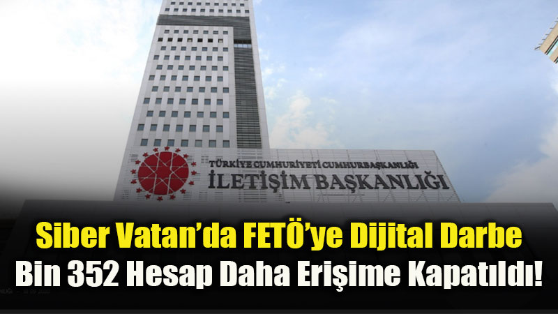 Eri�ime Engellenen FET� Ba�lant�l� Hesap Say�s� Bin 731�e Y�kseldi!