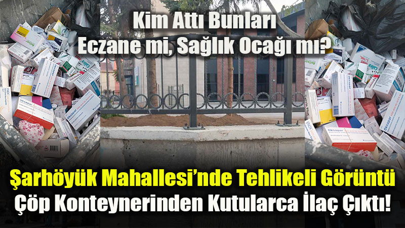 �arh�y�k Mahallesi�nde Tehlikeli Sorumsuzluk: ��pten ��kan �la�lar Mahalleliyi Tedirgin Etti!